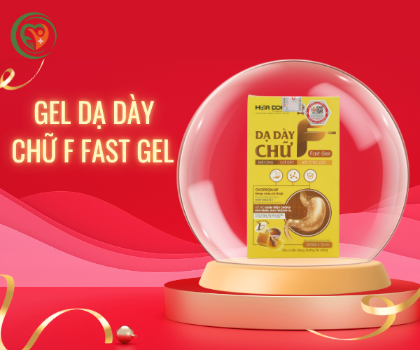 Gel Dạ Dày Chữ F Fast Gel (Hộp 20 gói x 15ml)