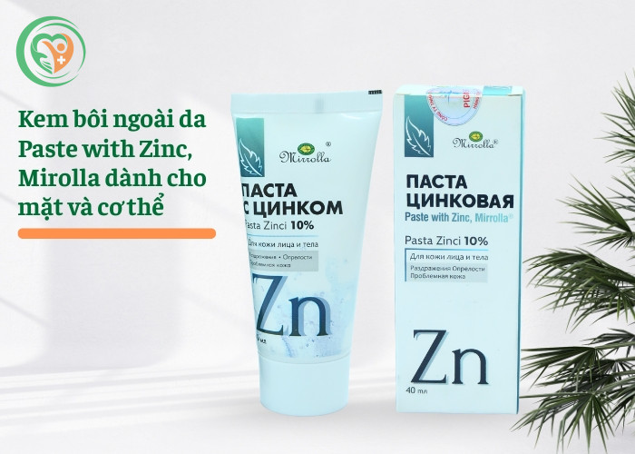 Kem bôi ngoài da Paste with Zinc, Mirolla dành cho mặt và cơ thể