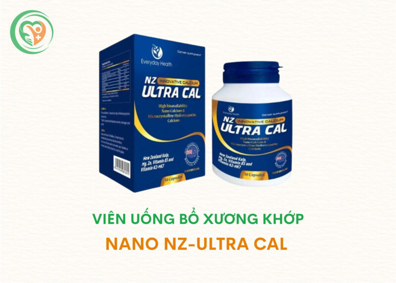 Viên uống canxi nano NZ Ultra Cal hỗ trợ bổ sung canxi cho xương khớp