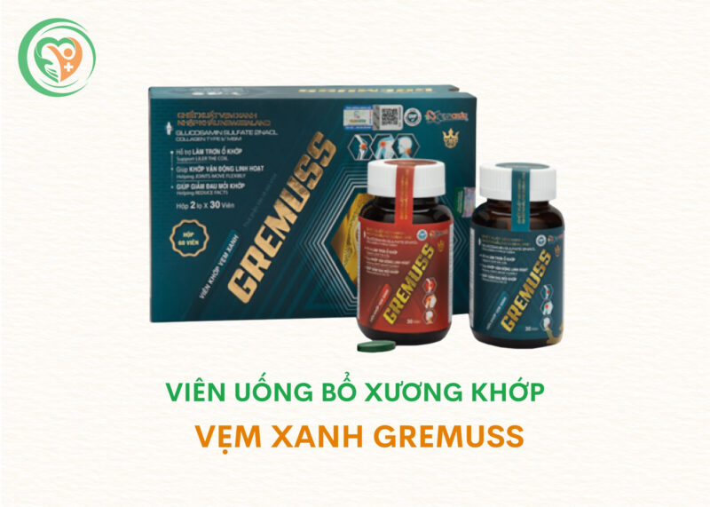 Viên khớp vẹm xanh Gremuss hỗ trợ chăm sóc và duy trì sự linh hoạt của khớp