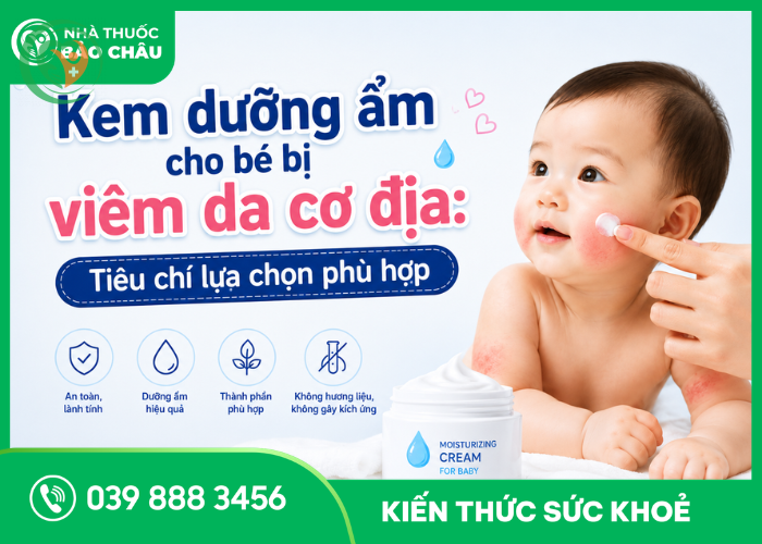 Kem dưỡng ẩm cho bé bị viêm da cơ địa