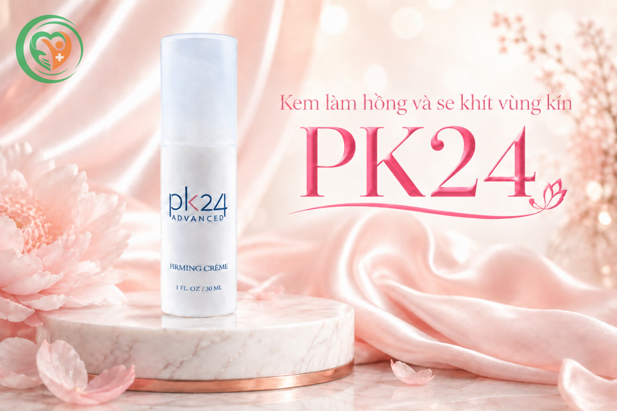 Kem làm hồng và se khít vùng kín PK24